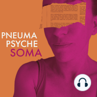 Pneuma Psyche Soma (Trailer)