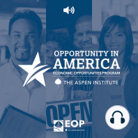 Leveraging Business Choices to Build Better Opportunities - Opportunity in America: What Does It Mean? (Panel 3)