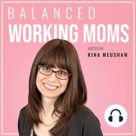 Ep #114: The Top 10 Gifts for Working Moms