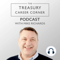 Defining your Treasury Legacy with Chris Fulton