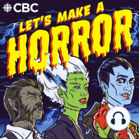 Episode 10: Let’s Make a Horror LIVE