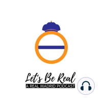 Union Berlin vs Real Madrid Champions League MD06 Post Match| Let's be Real Podcast