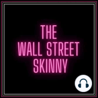 1. Welcome to The Wall Street Skinny: Two Ex-Bankers Giving You "The Skinny" on the Finance Industry