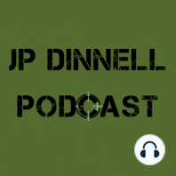 JP Dinnell Podcast EP 012 | Leadership and Longevity | DEFCOR Reset | Keeping In Shape On the Road