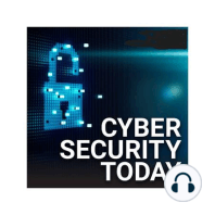 Cyber Security Today, Week in Review for Friday Dec. 15, 2023