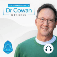 Conversations with Dr. Cowan & Friends | Ep 28: Manel Ballester