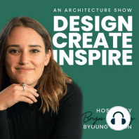 99. Becoming an ARCHITECT: What it’s REALLY like and what do Architects actually DO?!