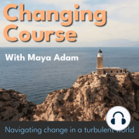 Changing Course with Maya Adam episode 005 - Naeem Khan