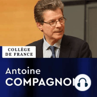 Conférence - Antoine Compagnon : Envie d'amphi : Roman et mémoire