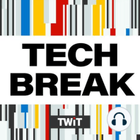 Tech Break Bids Adieu!