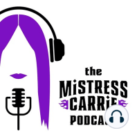 The Mistress Carrie Podcast Trailer