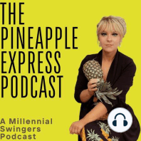 22: Swinging and Social Media with Lady Haighze