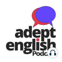 Understanding English Naturally Through Listening Ep 705