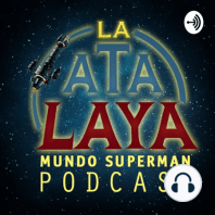 Podcast La Atalaya de Mundo Superman 2x13: Capitulo I del nuevo DC Studios