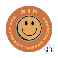 SIP: The Student Impact Podcast EP:4 - Dan + Jeri Ventling