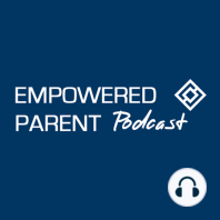 Why Dads Should Embrace Trust-Based Parenting - S2E7