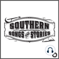 Looking Back On The Year, Through The Decade & To The Roots Of Southern Songs And Stories