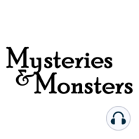 Mysteries and Monsters: Episode 34 Adam Benedict