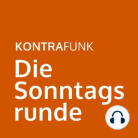 Die Sonntagsrunde mit Burkhard Müller-Ullrich: Die 360-Grad-Wende der CDU