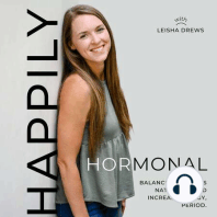 E99: Happy Hormone Prep Series | Goal Setting: 2 Things That Helped Me Make Progress And Set Goals That Work