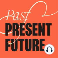 Introducing Past Present Future
