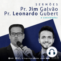 Culto de Adoração - Pr. Jim Galvão (Pastor Distrital)