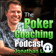 Why RANGE ADVANTAGE Is So IMPORTANT! | A Little Poker with Jonathan Little 7-31-2023