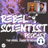 Introducing the Rebel Scientist Podcast