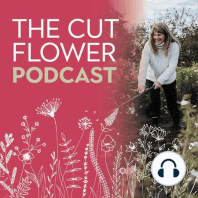 Part time Flower Farming with Alice Hare