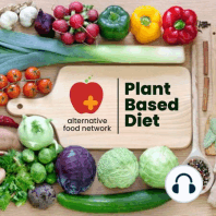 What Does Whole Food Plant-Based Mean?