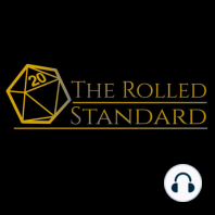 Welcome to the Rolled Standard! (Clip Show)