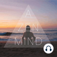Welcome To A Zen Mind Guided Meditations ?✨