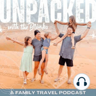 07. How to Travel While Juggling Work And School Schedules: Special Guest, A Mom Explores