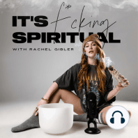 Mia Magik's Secret: Unleashing Feminine Power and Ancient Witchcraft | It's F*cking Spiritual S2 #113