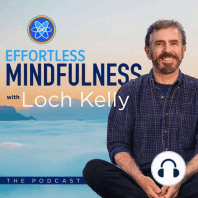 Relational Mindfulness with Terry Real and Loch Kelly
