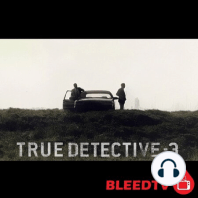 True Detective S3E3 "The Big Never" By HBO