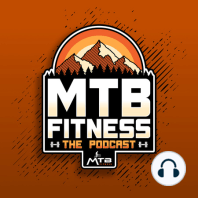 #45 - How MTB Fitness Started And Got To Where It Is Now - Interview With Me, Matt Mooney The Founder Of MTB Fitness