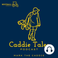 Introducing Caddie Tales Podcast - Stories from the other side of the golf bag
