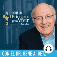 Apoyo mutuo | Filipenses 1:27-30 | Principios para Vivir | Gene A. Getz