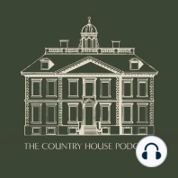 Inside An Estate Village: Purposes & Motives | The Country House Podcast 10