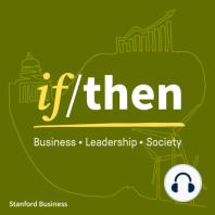 Introducing If/Then: Business, Leadership, Society