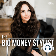 How a Small Town Six-Figure Stylist Moved To A New City & Doubled Her Income
