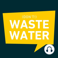 "Your Duty as a Water Professional is to educate someone who doesn't understand Water Reuse!" - Austin Alexander - Xylem