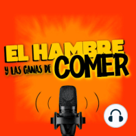 El Hambre y Las Ganas de Comer T2 #EP2 - Denominación de Origen