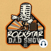 The Rockstar Dad Show talk with Chris Demakes about his PODCAST?!?!