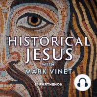 ENCORE 13. Was Jesus a Historical Figure?