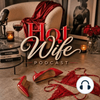 Vince's Crush | Hot Wife Podcast and the Swinger Lifestyle Podcast