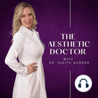 EP 40 From Expert Injector to Mentor: The Path to Healthy Aging with Dr. Kristen Jacobs