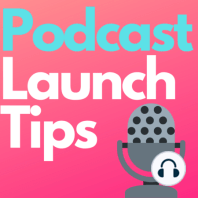 066: The Podcast Launch Week Giveaway Strategy