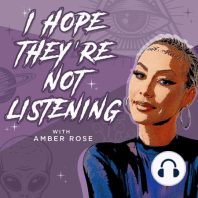 I Hope They're Not Listening with Amber Rose - Trailer